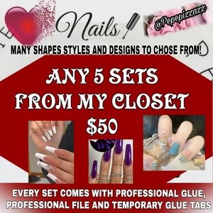 5/$50 all nails in my closet. All sets come w profile  Glue Glue tabs +prep